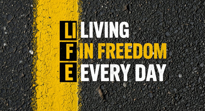 Inspirational Text "Living In Freedom Every Day" on Black Background