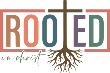  rooted in Christ - Colorful Christian design, Sleeve Shirt Design, Bible Verse svg t-shirt, religious inspirational quote, Jesus message 
