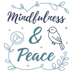 Mindfulness and peace design with bird