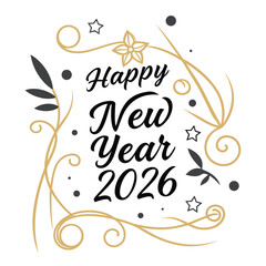 Happy new year 2026 decorative design, , featuring elegant swirls and floral elements, perfect for adding a touch of sophistication to your seasonal projects