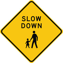 Slow down sign vector, yellow diamond traffic warning, pedestrian safety icon, adult and child silhouette, school zone caution board, road alert design