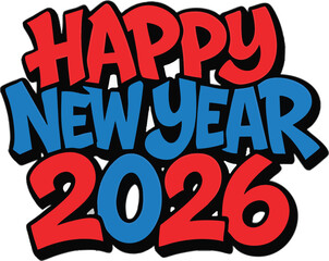 graffiti written "Happy New Year 2026" vector illustration