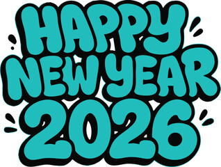 graffiti written "Happy New Year 2026" vector illustration