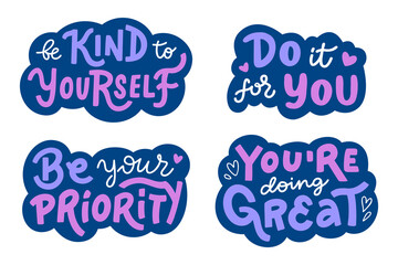 Set with hand-drawn lettering phrases for print, card, social media, or scrapbook. Collection of inspirational vector stickers. Typography design with self-confidence motivation.