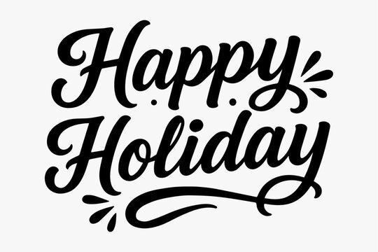 Festive Greeting Celebrate the Holiday Season with a Joyful Message. Wish someone a great holiday with style