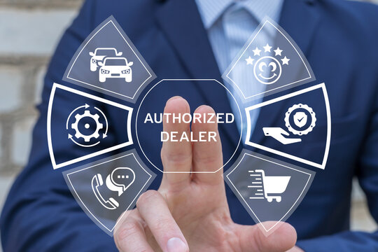 Authorized Dealer Trusted Supplier Validated Distributor Business Concept. Dealer using virtual touch screen presses the words AUTHORIZED DEALER. Trusted partnership and distributor authorization.