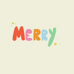 "Merry" inscription in multi-colored letters, vector