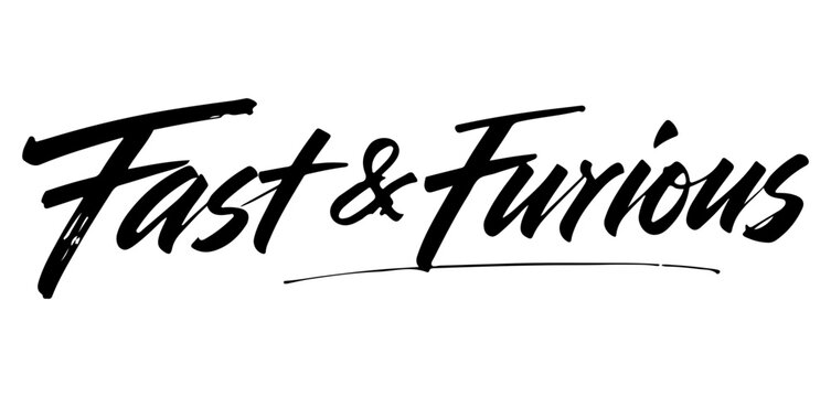 Handwritten inscription “Fast & Furious” in bold black ink calligraphy, isolated on transparent background