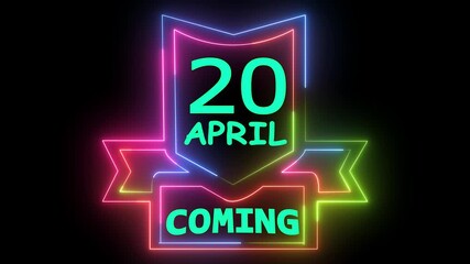 20 April Coming Soon Neon Light Announcement Countdown Animated Glowing Design