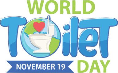 Celebrate World Toilet Day November 19th with sanitation awareness, a crucial cause for global health and access to clean water for all humanity