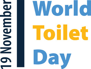 Raise Awareness for World Toilet Day on November 19th with this impactful design emphasizing sanitation and hygiene for a healthier world campaign