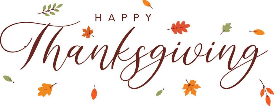 Happy Thanksgiving greeting with elegant calligraphy and autumn leaves, perfect for holiday promotions and festive designs.