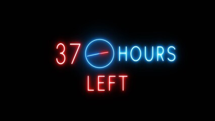 37 Hours left timer clock illustration. Neon countdown clock.