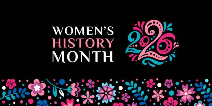 Women's History Month 2026. Text on the black background with numbers. Banner, poster, illustration Women s History Month for social media.