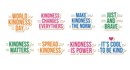 Kindness themed vector lettering set inspirational messages for World Kindness Day positive slogans for social media and graphic design