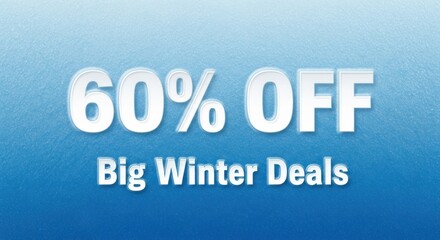 60 off big winter deals on blue background with snow effect