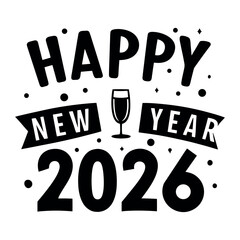 Happy New Year 2026 in bold silhouette typography.