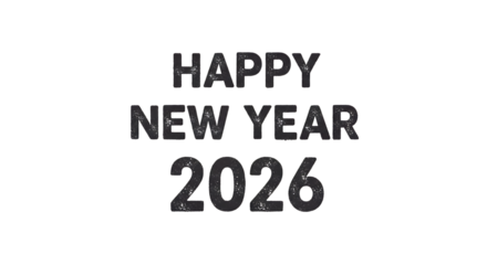 Happy New Year 2026 text, with distressed grunge effect, cutout, PNG isolated on white or transparent background