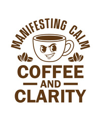 New year manifesting calm coffee clarity inspirational t shirt design