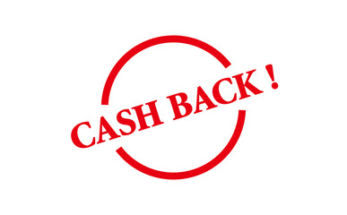 CASH BACK ! - Red Rubber Stamp with text CASH BACK !
