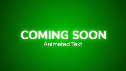 Glowing white "COMING SOON" text on a vibrant green background, with "Animated Text" below - Powered by Adobe