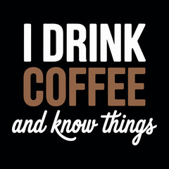 Coffee typography vector t-shirt design print