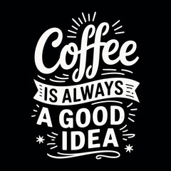 Coffee typography vector t-shirt design print