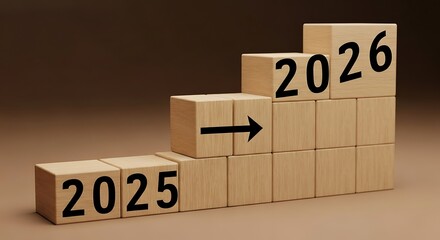 transition from 2025 to 2026 concept with wooden blocks symbolizing growth, progress, and new opportunities.