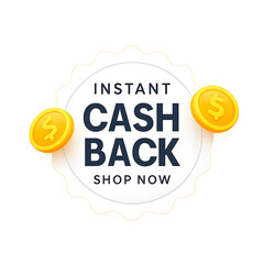 Instant cash back offer with gold coins and shop now text, transparent background.