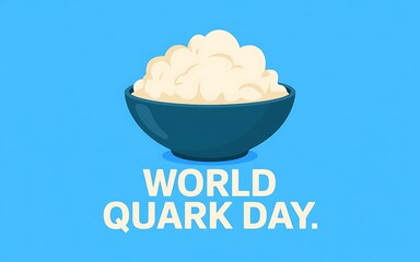 Bowl of quark cheese with world quark day text