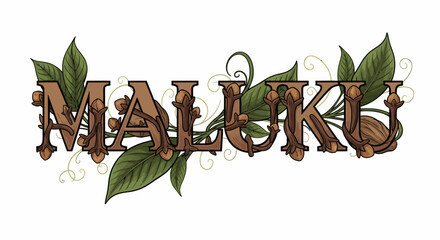 Illustration maluku text with leaves cloves floral design graphic