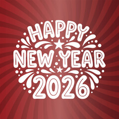 Celebrate the New Year 2026 with festive greetings!