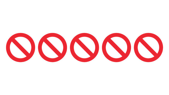 Five clear red prohibition signs conveying a universal message of restriction