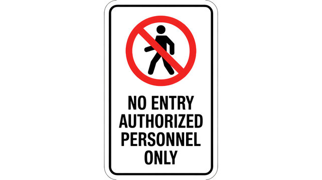 Clear 'No Entry Authorized Personnel Only' warning sign for restricted access