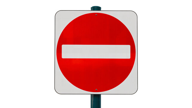 Clear prohibition symbol for no entry on pole, universally recognized warning