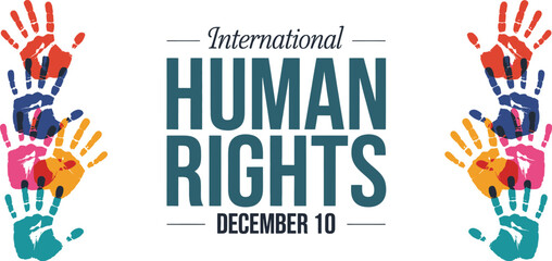 Vibrant International Human Rights Day Banner with Diverse Multi-Colored Handprints Symbolizing Global Unity, Equality, and Justice