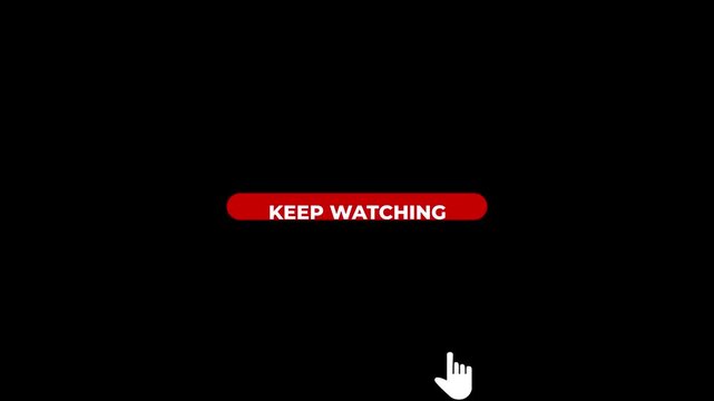 Red button with white text KEPWATCHING and a white hand cursor icon on a black background keep watching