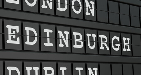 Fototapeta premium Edinburgh, England, United Kingdom, travel destination, airport departure board. Tourism, booking, vacation, travel, holiday, journey. 3D illustration