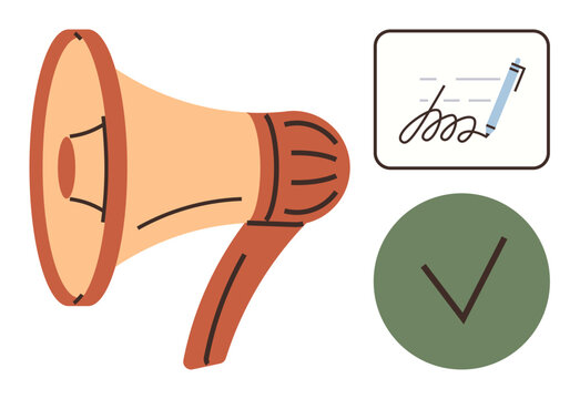 Megaphone for communication, pen with signature for approval, checkmark for validation. Ideal for messaging, branding, agreement, validation, approval advertising teamwork. Simple flat metaphor