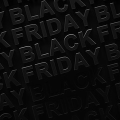 Repeating pattern of Black Friday text with dark shadows on black background. 3d render graphic of pop out Black Friday text. Dark shadowy Black Friday sales, or advertisement for Black Friday.