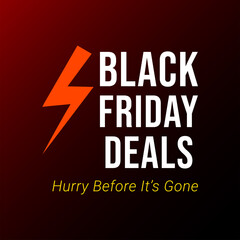 Fototapeta premium Black Friday Deals Hurry Before It’s Gone