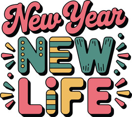 New Year New Life Retro Typography Design