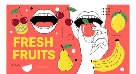 Vibrant graphic illustration promoting fresh fruits with stylized mouths, a hand holding an apple, and various fruits like cherries, lemons, pears, and bananas.