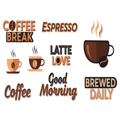 A Collection of Coffee Shop and Morning Love Vector Graphics: Espresso, Latte, Coffee Break, Good Morning, and Brewed Daily Typography Design Elements for Beverage Menus & Stickers