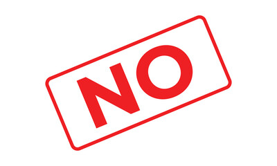 Red rectangular “NO” stamp on a white background, representing rejection, denial, prohibition, or refusal. Ideal for business communication, warning labels, or decision-making concepts.