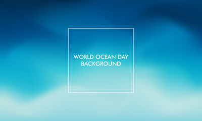 World Ocean Day gradient background good for poster, social media, background, wallpaper