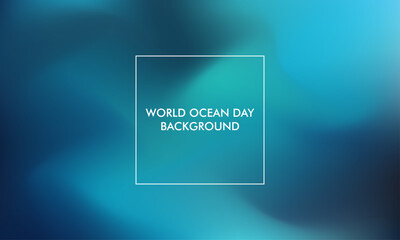 World Ocean Day gradient background good for poster, social media, background, wallpaper