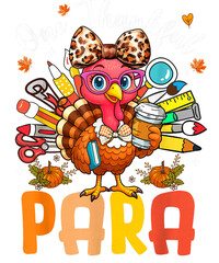 One Thankful Paraprofessional Thanksgiving Turkey Penci