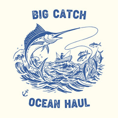 Vintage Big Catch Fishing Art. Retro Marlin Ocean Haul. Deep Sea Fisherman Badge. Hand Drawn Angler Vector. Wave and Fish Sport Design
