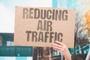 "Reducing   Air   Traffic" Strategies to cut air traffic aim to reduce pollution and congestion. REDUCE. AIR. TRAFFIC. POLLUTION. CONGESTION.